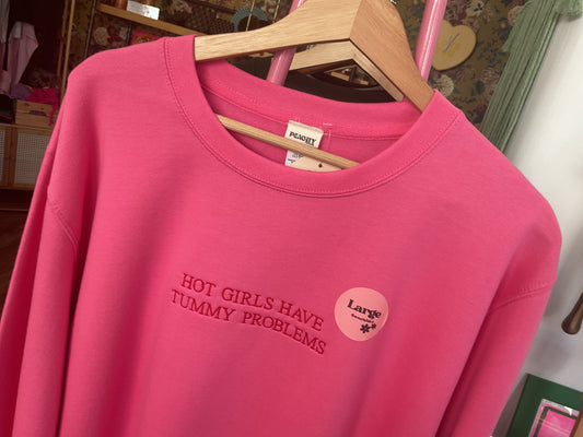 Hot girls have tummy problems Sweatshirt