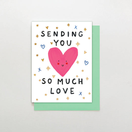 Sending You So Much Love - Mini card