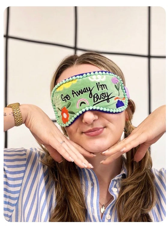 Go Away I’m Busy Eye Mask