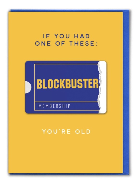 Blockbuster You’re Old 3D Birthday Card