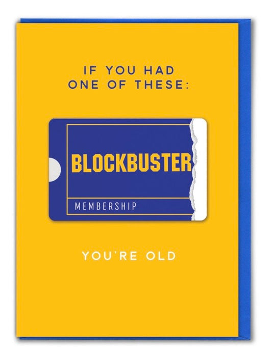 Blockbuster You’re Old 3D Birthday Card