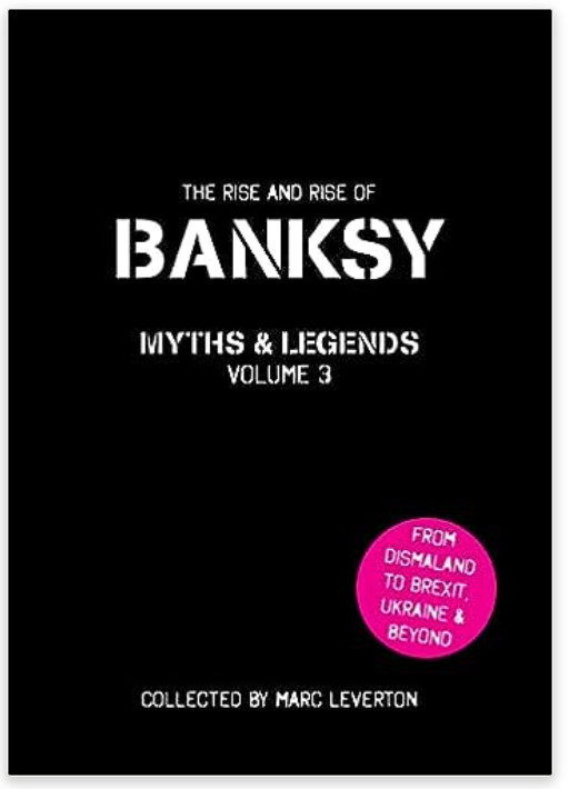 Banksy Myths & Legends Vol 3