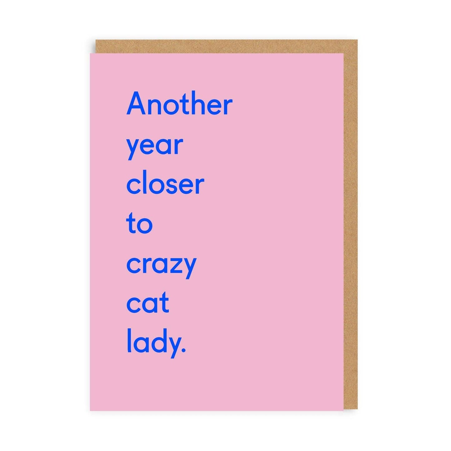 Another Year Closer Greeting Card
