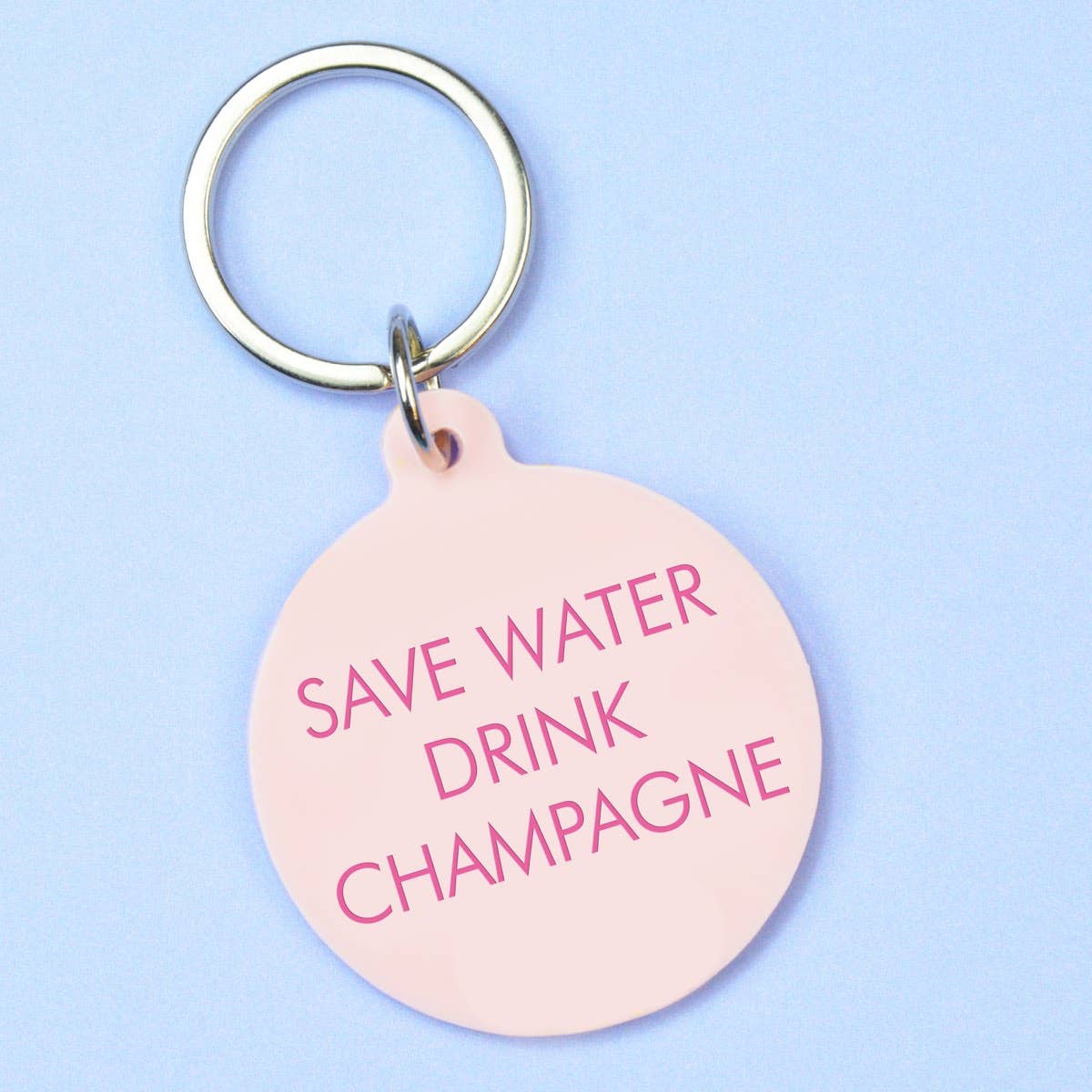 Save Water Drink Champagne Keytag